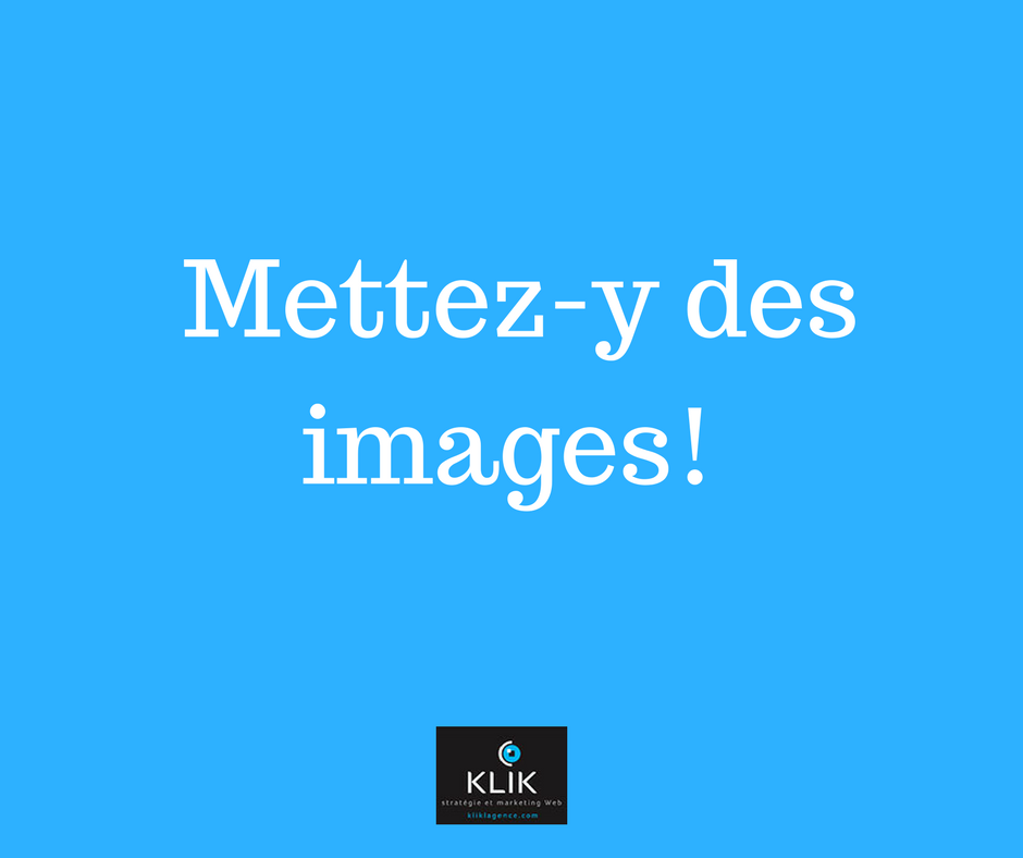 KLIK-Mettez-y des images